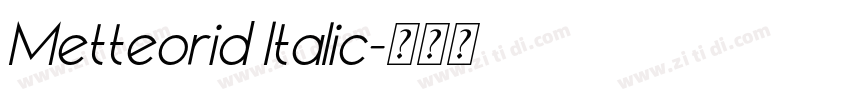Metteorid Italic字体转换